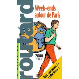 Week-Ends Autour De Paris - Edition 2000-2001