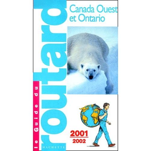 Canada Ouest Et Ontario - Edition 2001-2002