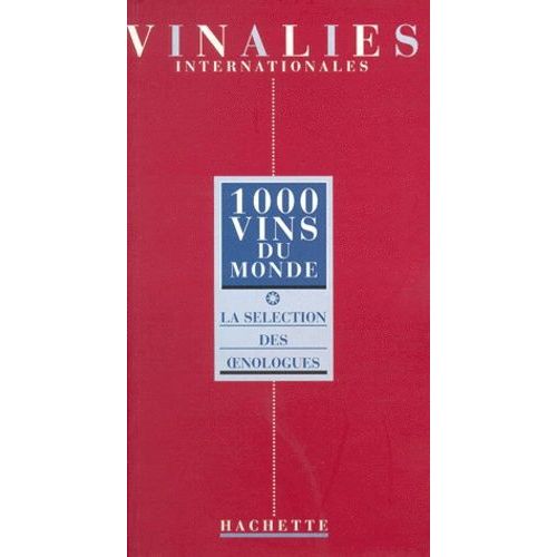 1000 Vins Du Monde - Vinalies Internationales