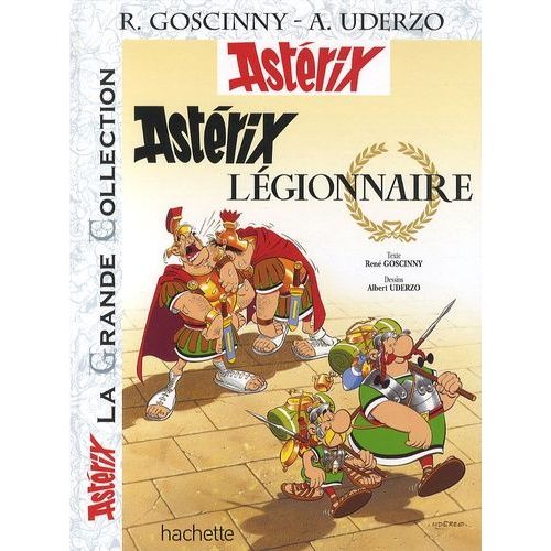 Astérix - Tome 10 - Astérix Légionnaire