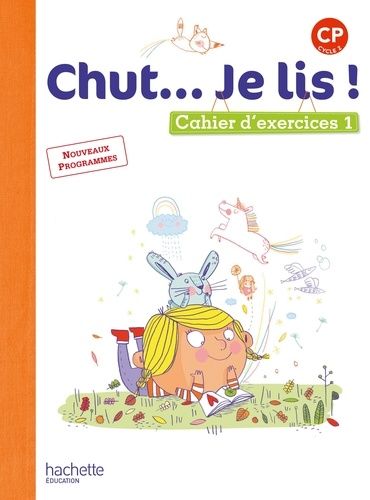 Chut - Je Lis ! Cp - Cahier D'exercices 1