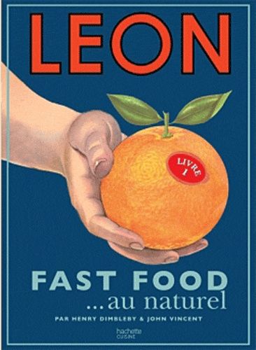 Léon, Fast-Food Au Naturel