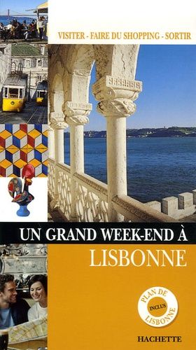 Un Grand Week-End À Lisbonne