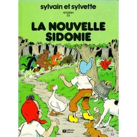 Sylvain Et Sylvette Tome 32 : La Nouvelle Sidonie