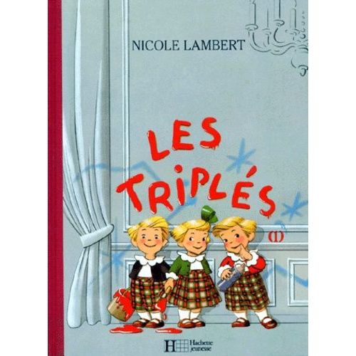 Les Triplés Tome 1