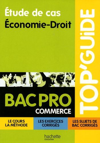 Etude De Cas, Economie-Droit, Bac Pro Commerce