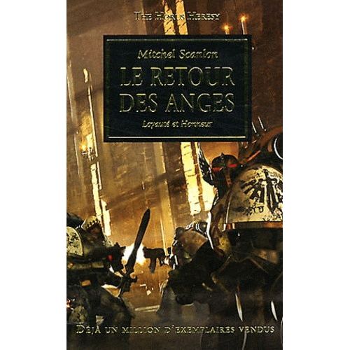 The Horus Heresy - Le Retour Des Anges - Loyauté Et Honneur