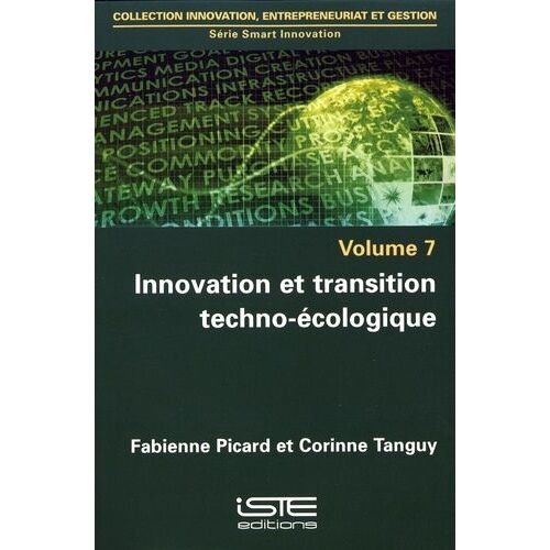 Smart Innovation - Volume 7, Innovation Et Transition Techno-Écologique