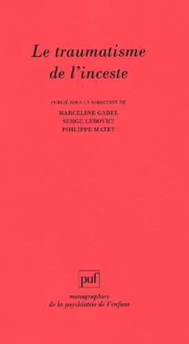 Le Traumatisme De L'inceste