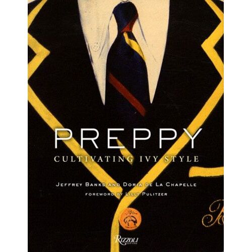 Preppy - Cultivating Ivy Style