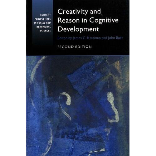 Creativity And Reason In Cognitive Development