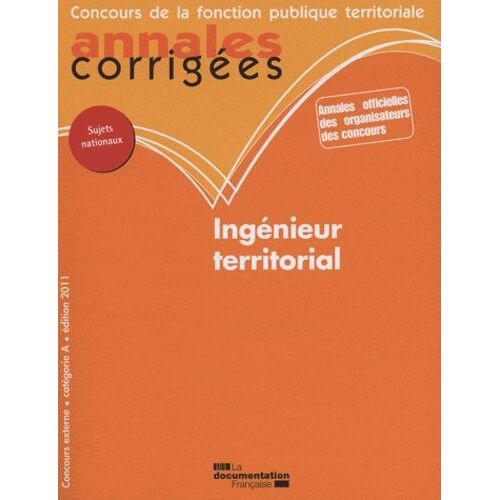 Ingénieur Territorial - Concours Externe Catégorie A - Edition 2011