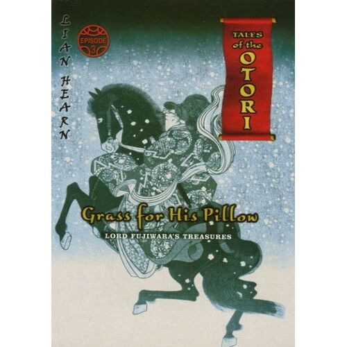 Grass For His Pillow - Lord Of Fujiwara's Treasures