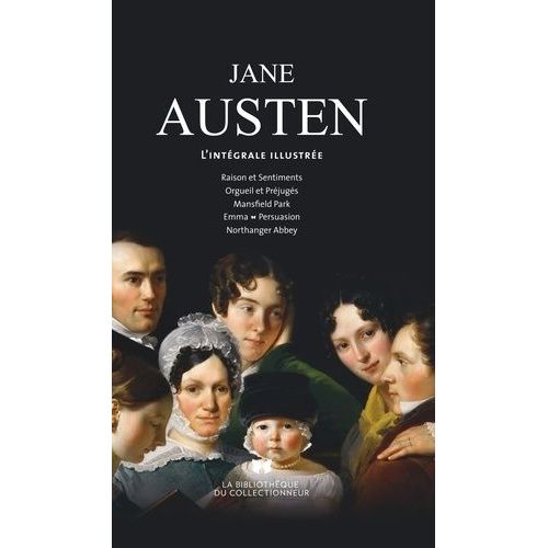 L'oeuvre Romanesque, L'intégrale Illustrée - Raison Et Sentiments - Orgueil Et Préjugés, Mansfield Park - Emma - Persuasion - Northanger Abbey