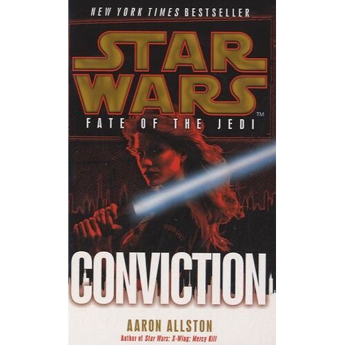 Star Wars: Fate Of The Jedi: Conviction