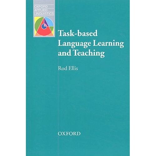Task-Based Language Learning And Teaching
