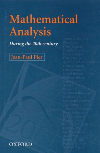 Mathematical Analysis During The 20th Century