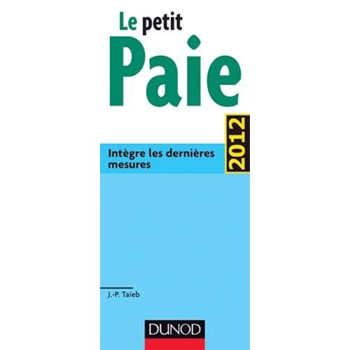 Le Petit Paie - Intègre Les Dernières Mesures - Edition 2012