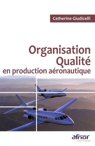 Organisation Qualité En Production Aéronautique