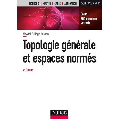 Topologie Générale Et Espaces Normés
