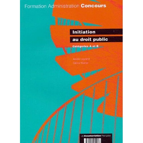 Initiation Au Droit Public - Catégories A Et B