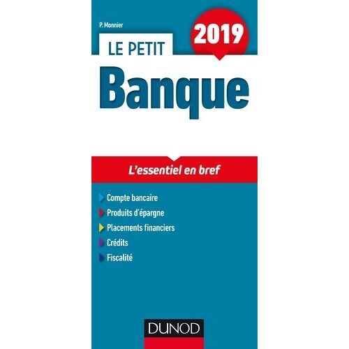 Le Petit Banque - L'essentiel En Bref