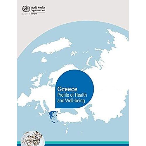 Greece Profile Of Health And Well-Being
