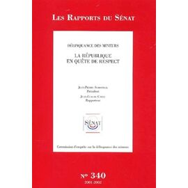 Délinquance Des Mineurs : La République En Quête De Respect 2 Volumes