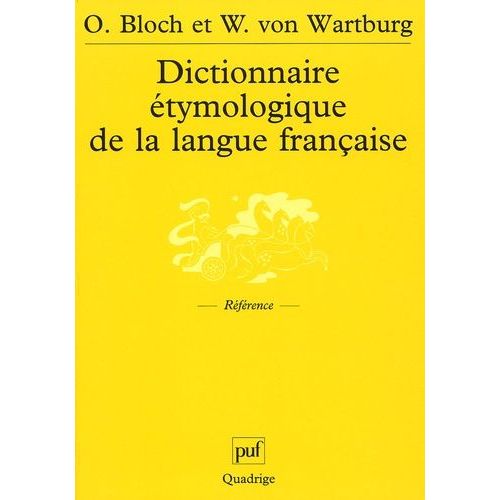 Dictionnaire Étymologique De La Langue Française