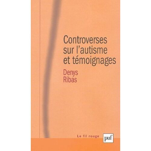 Controverses Sur L'autisme Et Témoignages