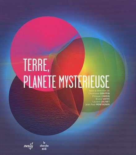 Terre, Planète Mystérieuse
