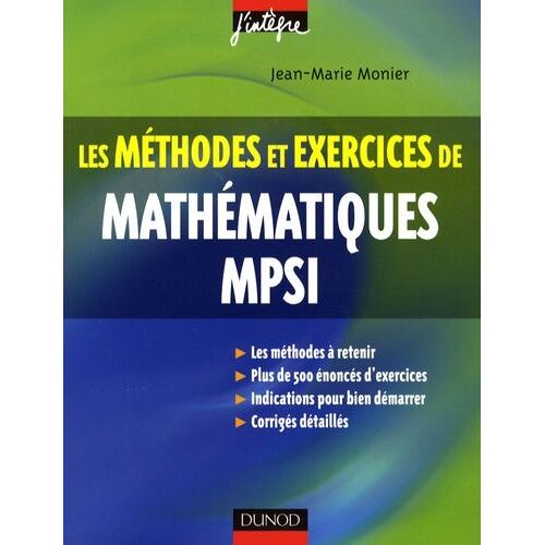 Les Méthodes Et Exercices De Mathématiques Mpsi
