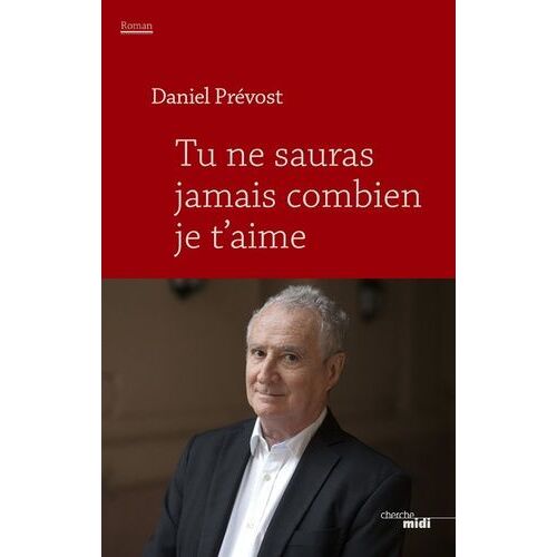 Tu Ne Sauras Jamais Combien Je T'aime
