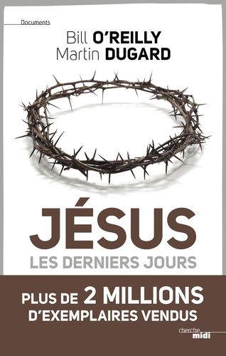 Jésus, Les Derniers Jours