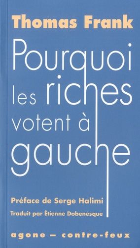 Pourquoi Les Riches Votent À Gauche