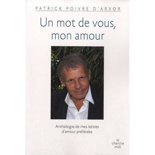 Un Mot De Vous, Mon Amour