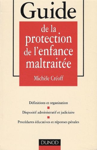 Guide De La Protection De L'enfance Maltraitee