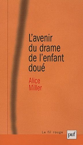 L'avenir Du Drame De L'enfant Doue - Les Options De L'adulte