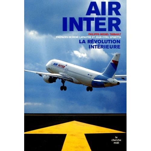 Air Inter - La Révolution Intérieure