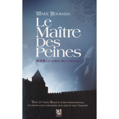 Le Maître Des Peines Tome 3 - Le Salut Du Corbeau