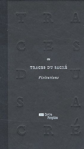 Traces Du Sacré - Visitations