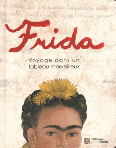 Frida - Voyage Dans Un Tableau Merveilleux