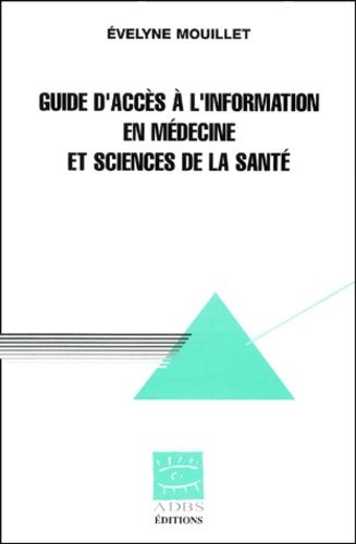 Guide D'accès À L'information En Médecine Et Sciences De La Santé