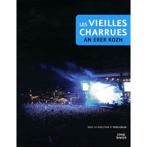Les Vieilles Charrues - An Erer Kozh