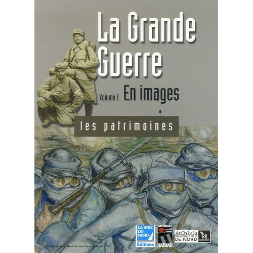 La Grande Guerre - Volume 1, En Images