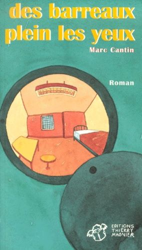 Des Barreaux Plein Les Yeux