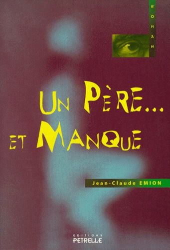 Un Père Et Manque