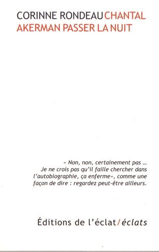 Chantal Akerman, Passer La Nuit