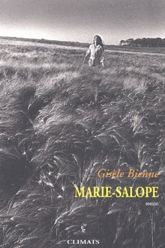 Marie-Salope Ou La Jeune Fille Et La Vie