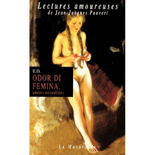 Odor Di Femina - Amours Naturalistes